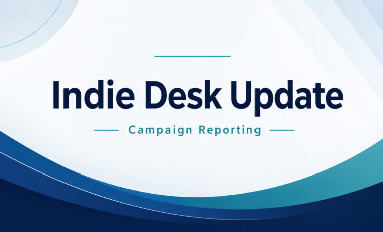 Indie Desk Update: Better Radio Campaign Reporting